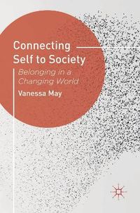 Connecting Self to Society; Vanessa May; 2013