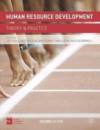 Human Resource Development; Jeff Gold, Rick Holden, Paul Iles; 2013