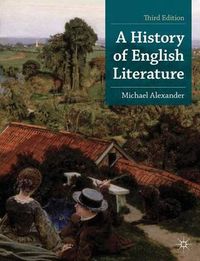 A History of English Literature; Michael Alexander; 2013