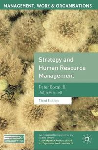 Strategy and Human Resource Management; Peter Boxall, John Purcell; 2011
