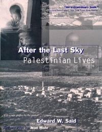 After the Last Sky; Edward Said; 1999