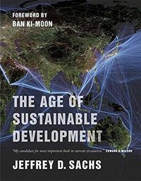 Age of Sustainable Development
                E-bok; Jeffrey D Sachs, Ban Ki-Moon; 2015