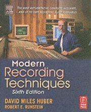 Modern Recording Techniques; David Miles Huber; 2005