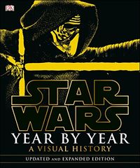 Star Wars Year by Year; Lars Lindkvist; 2016