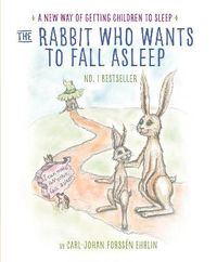 The Rabbit Who Wants to Fall Asleep; Carl-Johan Forssen Ehrlin; 2015