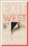 Exit West; Mohsin Hamid; 2017