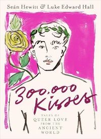300,000 Kisses; Luke Edward Hall; 2023