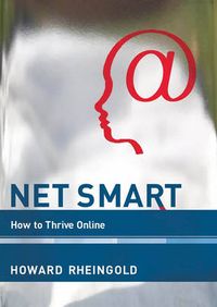 Net Smart; Howard Rheingold; 2014