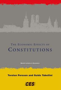 The Economic Effects of Constitutions; Torsten Persson, Guido Tabellini; 2005
