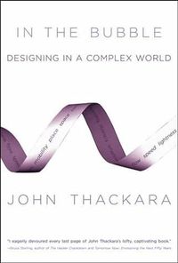 In the Bubble; John Thackara; 2006