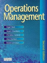 Operations Management; Nigel Slack, Stuart Chambers; 1997