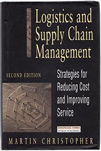 Logistics and Supply Chain Management; Martin Christopher; 1998