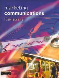 Marketing Communications; Jim Blythe; 1999