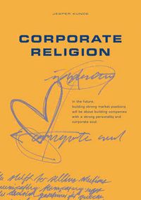 Corporate Religion; Jesper Kunde; 1999