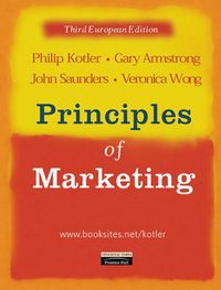 Principles of Marketing: European Edition; Philip Kotler; 2001