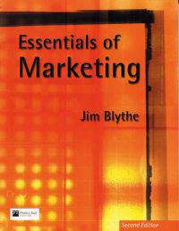Essentials of Marketing; Jim Blythe; 2000