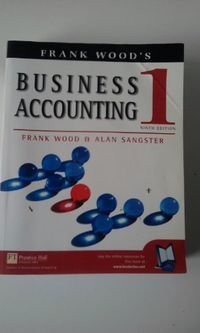 Frank Wood's Business Accounting 1; Frank Wood, Alan Sangster; 2002