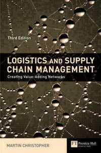 Logistics & Supply Chain Management; Martin Christopher; 2005