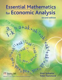 Essential Mathematics for Economic Analysis ; Knut Sydsaeter, Peter Hammond; 2006