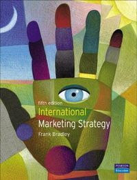 International Marketing Strategy; Frank Bradley; 2004