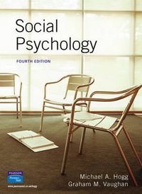 Social Psychology; Michael A. Hogg, Graham M. Vaughan; 2004