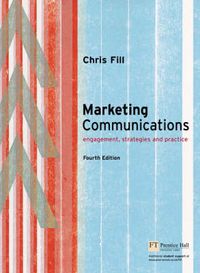 Marketing Communications; Chris Fill, Patrick De Pelsmacker, Paul Russell Smith, Ze Zook, Jonathan Taylor, John Egan, Richard J Varey, Sarah Turnbull; 2005
