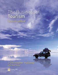 The Business of Tourism; J. Christopher Holloway, Neil Taylor; 2006