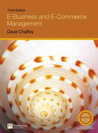 E-Business and E-Commerce Management; Dave Chaffey; 2007