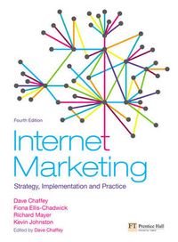 Internet Marketing; Dave Chaffey, Fiona Ellis-Chadwick, Richard Mayer; 2008