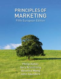 Principles of Marketing; Philip Kotler, Philip. Et Al Kotler; 2008