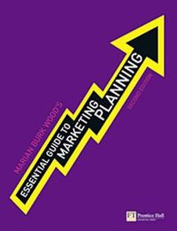 Essential Guide to Marketing Planning; Marian Burk Wood; 2010
