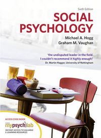Social Psychology; Michael A. Hogg, Graham Vaughan; 2010
