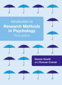 Introduction to Research Methods in Psychology; Dennis Howitt, Duncan Cramer; 2010