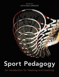 Sport Pedagogy; Armour Kathleen; 2011