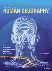 An Introduction to Human Geography; James D. Sidaway, Peter Daniels; 2012