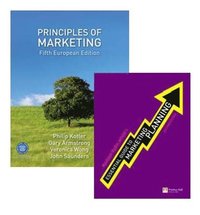 Principles of Marketing Pack 5th European Edition Book/Code Package; Philip Kotler, Gary Armstrong, Veronica Wong, John Saunders, Marian Burk Wood; 2010