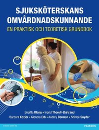 SjukskÃ¶terskans omvÃ¥rdnadskunnande eBook
                E-bok; Birgitta Klang; 2014