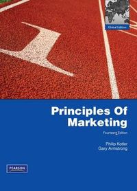 Principles of Marketing; Philip Kotler, Gary Armstrong; 2012