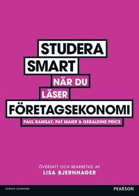 Studera smart när du läser företagsekonomi; Lisa Bjernhager; 2012