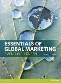 Essentials of Global Marketing; Svend Hollensen; 2012
