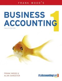 Frank Wood's Business Accounting Volume 1 with MyAccountingLab access card; Alan Sangster; 2011