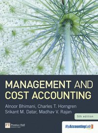 Management and Cost Accounting with MyAccountingLab Access Card; Alnoor Bhimani; 2011