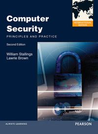 Computer Security: Principles and Practices; William Stallings; 2012