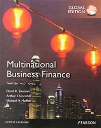 Multinational Business Finance; Michael H. Moffett, Arthur I. Stonehill; 2012
