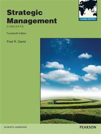 Strategic Management: Concepts Global Edition; Fred David; 2012
