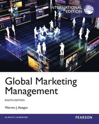 Global Marketing, Global Edition; Warren J Keegan; 2013
