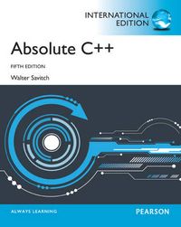Absolute C++: International Edition; Walter Savitch; 2012