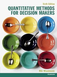 Quantitative Methods for Decision Makers; Mik Wisniewski; 2016