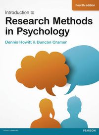 Introduction to Research Methods in Psychology; Dennis Howitt; 2014