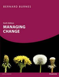 Managing Change; Bernard Burnes; 2014